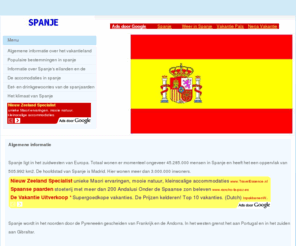 spanjevakantie.net: Spanje Vakantieland
Algemene informatie over het prachtige vakantieland spanje in het zuidwesten van europa