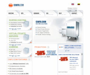 cinfu.com: Hosting, VPS, Domains, Shared Hosting, VDS, Virtual Private Servers, Virtual Dedicated Servers
Hosting solutions: shared hosting, Virtual Private Servers, domain registrations, SSL Digital certificates.