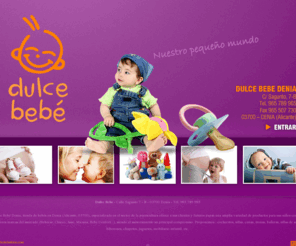 dulcebebedenia.com: tienda de bebe denia alicante puericultura futuro papa producto para nino 03700
test  Dulce Bebé Denia, tienda de bebés en Denia (Alicante, 03700), especializada en el sector de la puericultura ofrece a sus clientes y futuros papas una amplia variedad de productos para sus niños.