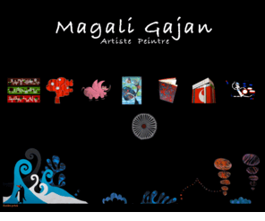 magaligajan.com: Magali Gajan artiste peintre | Ftp
Accueil