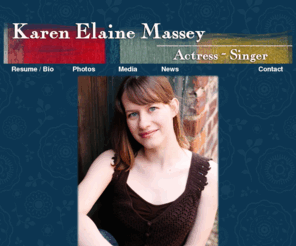 kemassey.com: Karen Elaine Massey - Actress / Singer
Karen Elaine Massey - Actress / Singer