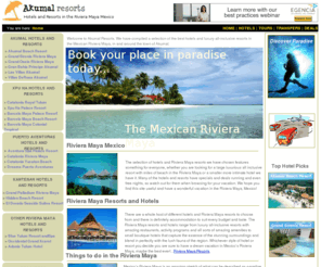 akumalresorts.com: Riviera Maya Resorts | Riviera Maya Hotels | by Akumal Resorts
Riviera Maya Resorts. Tours, airport transfers, hotels and resorts in Mexico's Riviera Maya. Flight and Hotel packages and destination information.