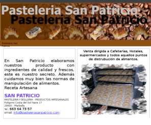 pasteleriasanpatricio.com: PasteleriaSanPatricio.com
Pasteleria San Patricio - Especialistas en bolleria argentina. Medialuna, vigilantes, etc