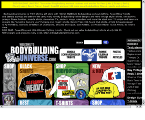 bodybuilding-universe.com: Bodybuilding T-shirts & Gifts
Bodybuilding Clothing, T-shirts, shirts and Gifts