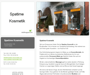 spatime-kosmetik.com: Spatime Kosmetik
Spatime Kosmetik Bundesallee 133 12161 Berlin Tel: Tel: 030 / 85 18 855 