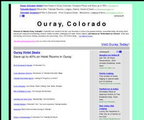 ouraychamber.com: Ouray Colorado, Ouray Visitor Information, Ouray Jeeping, Ouray Real 
Estate, Ouray Lodging, Ouray Wedding, Ouray Climbing, Visit Ouray
Ouray Colorado, Ouray Visitor Information, Ouray Jeeping, Ouray Real Estate, Ouray Lodging, Ouray Wedding, Ouray Climbing, Visit Ouray