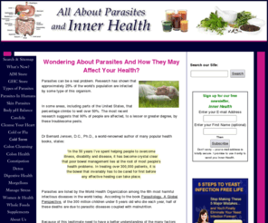 all-about-parasites.com: All About Parasites, Colon Cleanse and Herbal Detox for a Strong Immune
Parasites can be a real problem.  Learn how to rid your body with a natural and effective colon cleanse.   An herbal fiber blend will detox your body and promote a strong immune system.