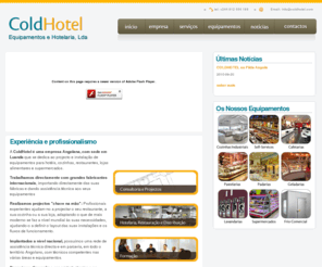 coldhotel.com: ColdHotel - Equipamentos Hoteleiros - Equipamentos Refrigeração - Equipamentos Restaurante - Equipamentos para Supermercados
ColdHotel é especializada no desenvolvimento de equipamentos de refrigeração, equipamentos hoteleiros, equipamentos de restaurante e equipamentos de supermercados