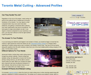 torontometalcutting.com: Toronto Metal Cutting - Advanced Profiles
To find the best metal cutting company in Canada click here. There are detailed information regarding plasma and waterjet metal cutting along with other facts that you should consider when choosing.