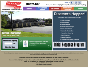 certifiedrestorationnetwork.org: Disaster Restoration, Disaster Cleaning Raleigh, Greensboro, Charlotte, Atlanta:
        Disaster One
Disaster One provides water damage restoration, fire damage, storm damage, contents restoration services in Greensboro, Raleigh, Charlotte, and Atlanta.