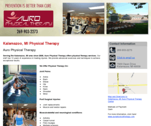 physicaltherapykalamazoo.com: Physical Therapy Kalamazoo, MI - Auro Physical Therapy
Auro Physical Therapy offers physical therapy services in the Kalamazoo, MI area.  Call 269-903-2273.