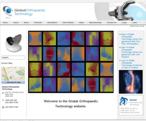 globalortho.com: Hip,Knee and Spine Orthopaedic products - Global Orthopaedic Technology.
An extensive range of orthopaedic products distributed and manufactured by Australian GlobalOrtho,