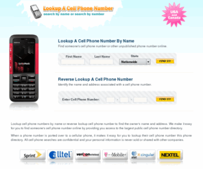 lookupacellphonenumber.com: Lookup A Cell Phone Number Dot Com
Lookup cell phone numbers by name or reverse lookup cell phone number to find name and address.
