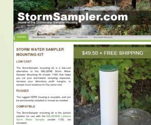 stormsampler.com: Storm Water Sampler Mounting Kit
The storm water mounting kit is a low cost alternative to the NALGENE 1160-100 Storm Water Mounting Kit and is compatible with the NALGENE Labware Storm Water Sampler (model #1120).