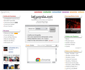 lacuerda.com: Acordes y Tablaturas (Canciones para Guitarra)
LaCuerda.net: Letras, Tablaturas y Acordes para Guitarra de Canciones en Español.