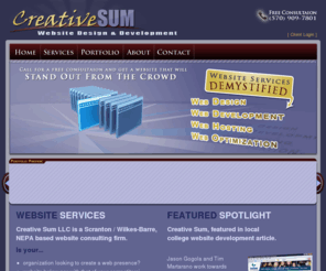 creativesum.com: Website Design‚ Website Development‚ SEO in Scranton‚ Wilkes-Barre‚ Dickson City‚ Hazleton‚ East Stroudsburg‚ Berwick‚ Allentown‚ and all of NEPA | Creative Sum
Creative Sum Website Design & Website Development for Scranton, Wilkes-Barre, Dickson City, Hazleton, East Stroudsburg, Berwick, Allentown, and all of NEPA.