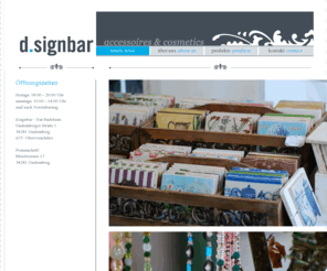 d-signbar.com: d.signbar
d.signbar: Naturseifen, Fliesen, Wohnaccessoires, Wandtattoos, Holzobjekte. Besuchen Sie uns in unserem ersten Ausstellungsraum! ...aus einer alten Bäckerei formten wir unser BADEHAUS.