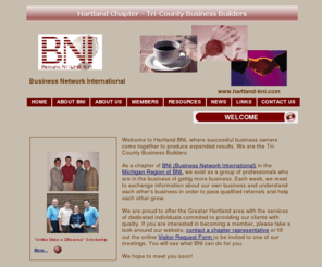 hartland-bni.com: BNI - Hartland Chapter - Michigan Tri-County Business Builders
Business Network International (BNI) - Hartland Chapter - Tri-Country Business Builders