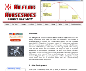 hilflinghorseshoes.com: Hilfling Horseshoes
Innovative horseshoes for the flip or turn