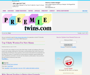 preemietwins.com: Preemie Twins Blog
Resource for Caregivers of Multiples and/or Premature Infants