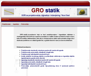 grostatik.com: GRO statik Naslovna
Usluge u oblasti projektovanja i izgradnje objekata različite namene