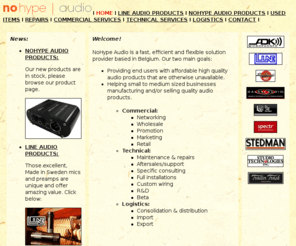 nohypeaudio.com: NoHype Audio Home Page
nohype audio belgian based solution provider