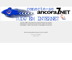 ancorasete.net.br: ncora 7 - Diviso NET
Desde 1999 fazendo internet...