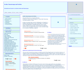 kredite-finanzierungen-darlehn.de: Kredit, Finanzierung, Darlehen, Onlinekredit und Kreditkarten.
Kredite-Finanzierungen-Darlehn.de - Webseite mit Tipps und Angeboten zum Kredit, Finanzierung, Darlehen, Kreditkarten, Kreditsuche, Kredit ohne Schufa, Expresskredit und zum Kreditvergleich.