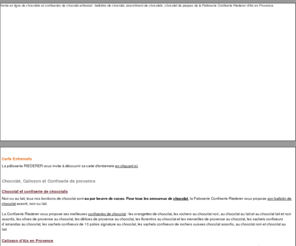 philippesegond.com: Achat de Chocolat et Calisson Riederer Patisserie Confiserie Aix en provence
Vente en ligne de chocolat et calisson de la patisserie confiserie Riederer installée à Aix en provence