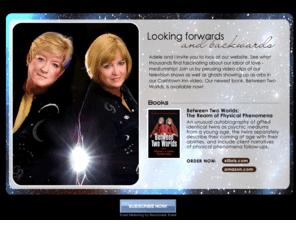 psy-twins.com: Psy-dentical Twins
An unusual autobiography of gifted identical twins as psychic mediums from a young age, the twins separately describe their coming of age with their abilities.