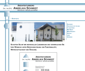 architektin-schmidt.info: Architektin Angelika Schmidt - Startseite
Beratung, Planung und/oder Baubetreuung für alle Neu-, Um- und Anbauten, sowie Modernisierungs-, Sanierungs- und Renovierungsmaßnahmen