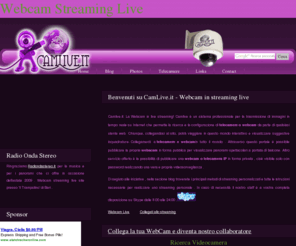 camlive.it: CamLive.it Webcam Streaming Live
camlive.it raccoglie le webcam in streaming live sparse in tutto il mondo e raggrupate per città provincie regioni e categoria. ; it picks up all over the world the shed television cameras and you gather for città  provinces regions and category.