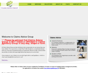 claimsadvicegroup.com: Welcome to Claims Advice Group :: We take care of you wherever you are - Claims Advice Group, Claims Advice Group Blackburn, Accident Claims in Blackburn, Accident Claims in the North, West Industrial Disease Claims in the North West, Personal Injury Claim in Blackburn, RTA Claims in Blackburn, Personal Injury Claims in the North West, Accident at Work Claims in Blackburn, Accident at Work Claims in the North West, Road Traffic Claims in Blackburn, Road Traffic Claims in the North
Cliams Advice Group in Blackburn help individuals claim compensation for any injuries they may have suffered. This may be from a simple Road Traffic Accident to a complicated disease, which you may have contracted through your employment