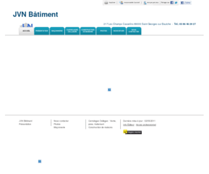 jvnbatiment89.com: Maçonnerie - JVN Bâtiment à Saint Georges sur Baulche
JVN Bâtiment - Maçonnerie situé à Saint Georges sur Baulche vous accueille sur son site à Saint Georges sur Baulche