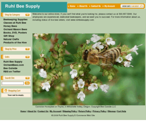 rooftopbeekeeper.com: Ruhl Bee Supply Online Store
The Pacific Northwest's oldest and largest beekeeping supplier, serving hobbyist and commercial beekeepers for 111 years. We offer a full line of equipment, classes and customer support. 