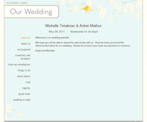 anketandmichelle.com: Michelle and Anket's Wedding Website - Our Wedding
Our Wedding Website - View all the details of our wedding online