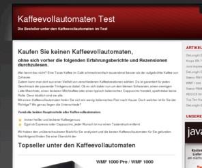 kaffeevollautomatentest.de: Kaffeevollautomaten Test
Kaufen Sie keinen Kaffeevollautomaten, ohne sich vorher die folgenden Rezensionen durchzulesen. Wir haben die besten Kaffeevollautomaten für Sie recherchiert.