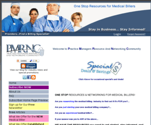 pmrnc.com: PMRNC - One Stop Medical Billing Resources and Networking
Want to start a career in medical billing?, PMRNC is a one stop community and resources for new and experienced medical billers