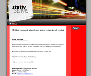 stativ-servis.com: Prodej a servis stativů Sachtler
Prezentace firmy Pavel Slámečka - Prodej a servis stativů Sachtler