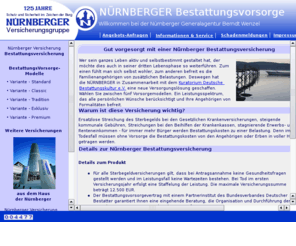 berndt-wenzel.de: NÜRNBERGER Bestattungsvorsorge - NÜRNBERGER Sterbegeldversicherung
Nürnberger Bestattungsversicherung / Nürnberger Sterbegeldversicherung 
»Informationen und Online Angebots-Anfrage - zur Nürnberger Bestattungsvorsorge«