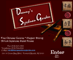 dannyszechuangarden.com: Danny's Szechuan Garden
The Ultimate in Chinese & Japanese  Dining. See Amazing Hibachi Shows!