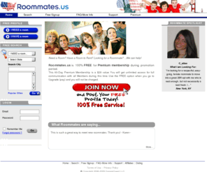 roomatesusa.net: Roommates.us - America's Roommate Service - Roommates Rooms Shared Accommodation Homestay
Roommates.us is America's roommate service, a roommate matching service, that helps people find a roommate, a room or shared accommodation, and offers tools to help search for a roommate or room to share.