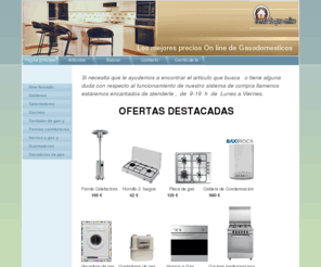 tiendadegasonline.es: Página principal - Tienda Online
Tienda Online de calderas, secadoras de gas,cocinas, hornos, contadores de gas