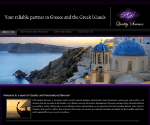 pleasure-desire.com: GREEK INCOMING TOUR OPERATOR – DMC – Pleasure & Desire – Destination Management and Services on the Greek Islands « your reliable partner in Greece and the Greek islands
Your reliable partner in Greece. Selected hotels and high quality services in Greece and the Greek islands . All services provided by the company selected carefully and believed to be of high standards; luxury destinations for our partners demanding clientele.