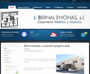 jbernalencinas.com: ..:: J. BERNAL ENCINAS, s.l. - Carpintería Metálica Hierro y Aluminio - Bienvenidos a nuestra pagina web
J. Bernal Encinas carpinteria metalica y aluminio, naves, estructuras, puertas, ventanas, automatismo