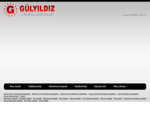 gulyildiz.com.tr: Gül Yıldız Membran Kapak - Mutfak Dolabı - Mutfak Dolap Kapakları
Membran Kapak, Pet Pvc Kapak imalatı ve satışı, Mutfak Dolabı İmalatı