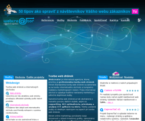 webcreator.sk: Tvorba web stránok, webdesign, eshop | Webcreator
Ponúkame efektívne internetové riešenia, ktoré prinášajú zisk. Vytvoríme pre vás jednoduché i zložité web stránky, e-shop, logo, korporačnú grafiku, aplikácie na mieru.