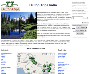 hilltoptrips.com: HillTop Trips - Splendid hills and Majestic retreats of India
HillTop Trips - A collection of information regarding the majestic and splendid Hilltop Resorts in India. Read through for tours, travel and sight seeing information. Unbiased Hotel reviews and surveys, travel information and booking details. HillTop Trips is  brought to you by TripsGuru.com