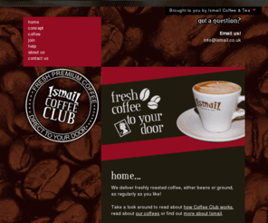 ismailcoffeeclub.com: Ismail Coffee Club - regular coffee deliveries, coffee subscription. Fresh Coffee, to your door
Ismail Coffee Club. Order fresh roasted coffee to your door. Fresh premium coffee.