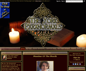 yorkparanormals.com: The York Paranormals - A Network About Hauntings, Psychics, Alians, All Things Paranormal
We Are The Paranormal Community On The Net. We Are A World Wide Organization Dedicated To Finding Out The Truth About What's Out There.